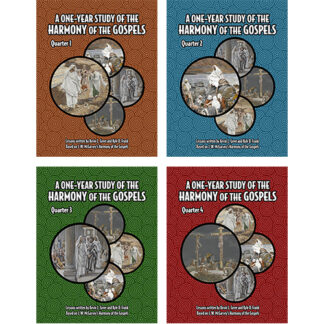 A One-Year Study of the Harmony of the Gospels (4 quarters)