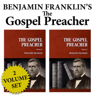 Benjamin Franklin's The Gospel Preacher (2 Volume Set)