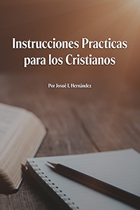 Instrucciones Practicas para los Cristianos