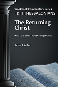 The Returning Christ (Workbook Commentary Series: I & II Thessalonians) (cover)